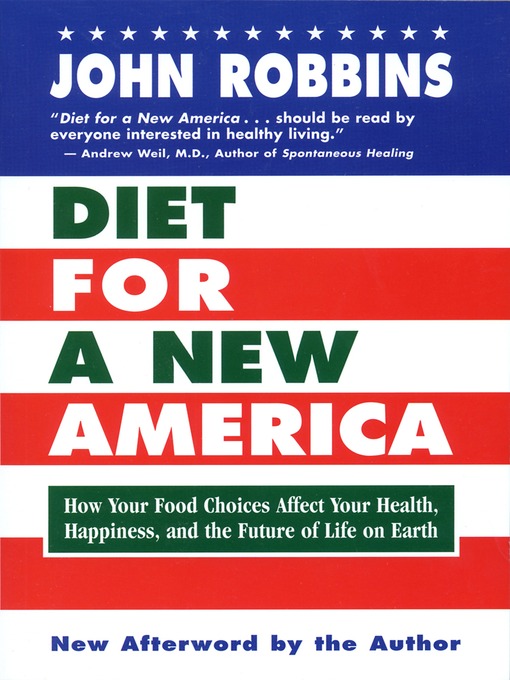 Title details for Diet for a New America by John Robbins - Wait list